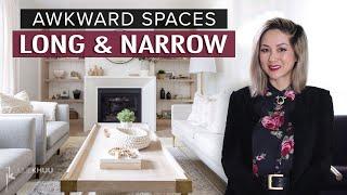 AWKWARD SPACES - Long and Narrow Rooms (Pro Space Planning Tips!)