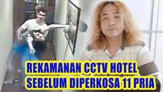 Rekaman CCTV Hotel Sebelum Tewas di Perkosa 11 Pria