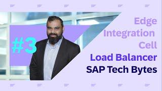 SAP Tech Bytes - Edge Integration Cell - Internal Load Balancer setup