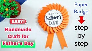 Happy Father's Day Paper Badge | Father's Day Craft Ideas | Paper Badge Making | DIY