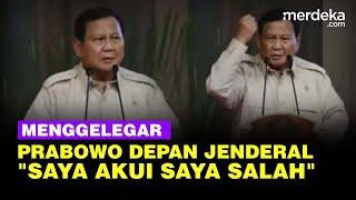 Pidato Menggelegar Prabowo Depan Barisan Jenderal, Akui Pernah Salah Bertindak di TNI