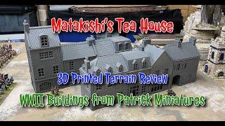 3D Printed Terrain Review WWII Buildings from Patrick Miniatures