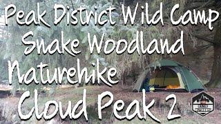 Peak District Wild Camp Snake Woodland Naturehike Cloud Peak 2 #naturehike #hiking #peakdistrict