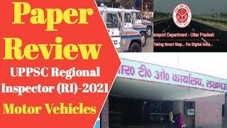 Review of UPPSC Regional Inspector RI Paper-2021 I Paper-1 MVA-1988 & CMVR-1989 I Paper-2 Automobile