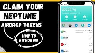 How To Claim Neptune Airdrop Tokens, Withdraw $2000 From Neptune Wallet (Simple Steps)