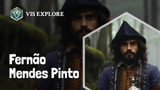 Who is Fernão Mendes Pinto｜Explorer Biography｜VIS EXPLORE