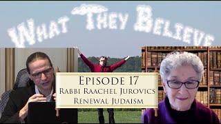 Episode 17 - Rabbi Raachel Jurovics - Renewal Judaism