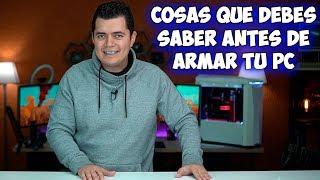 5 cosas que me hubiera gustado saber antes de armar una Computadora