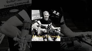 Tribute to Tommy by Brian Brewer (Tommy Emmanuel Guitar Medley)