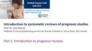 Part 1: Introduction to prognosis reviews