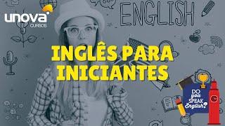 Curso de Inglês para Iniciantes Gratuito | Unova Cursos