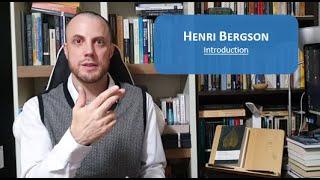 Henri Bergson (1) - Introduction