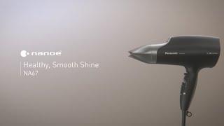 nanoe™ | Panasonic nanoe™ Hair Dryer EH-NA67 for Oceania