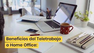 10 Ventajas del Home Office o Teletrabajo  ️