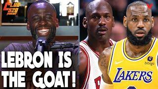 Draymond Green says LeBron James is BETTER than Michael Jordan | Jeff Teague x Club 520