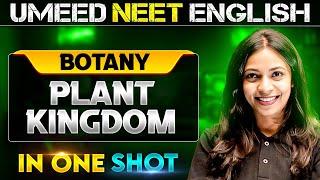 PLANT KINGDOM in 1 Shot | All concepts Covered | UMEED NEET in Pure English