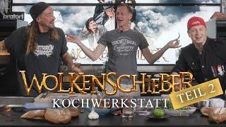 Die „Wolkenschieber“-Kochwerkstatt mit Axel Schmitt, Basti & Specki – Teil 02 Jamsession