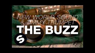 New World Sound & Timmy Trumpet - The Buzz (Original Mix)