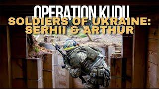 ADF | Op Kudu - Soldiers of Ukraine: Serhii & Arthur