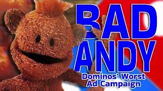 Bad Andy: Dominos’ Worst Ad Campaign