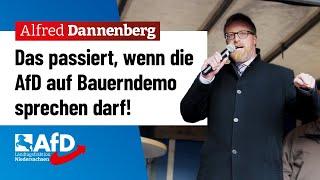 Das passiert, wenn AfD auf Bauerndemo sprechen darf! – Alfred Dannenberg (AfD)