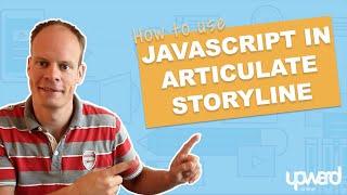 How to Enhance your Articulate Storyline 360 courses with JavaScript