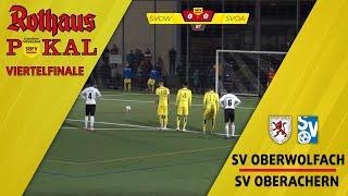 HIGHLIGHTS SV Oberwolfach - SV Oberachern (Viertelfinale im SBFV-Rothaus-Pokal 2019/20)