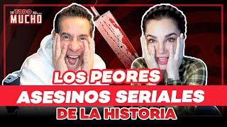 Las HISTORIAS más PERTURBADORAS de ASESINOS SERIALES | De Todo Un Mucho Martha Higareda Yordi Rosado