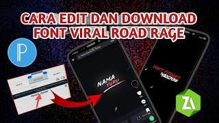 Cara Edit Dan Download Font Viral Road Rage Dengan Aplikasi PixelLab