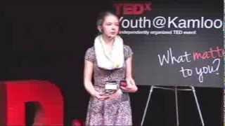 The Art of Accepting Compliments: Emily McIntyre at TEDxYouth@Kamloops