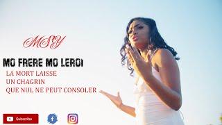 MSY    (Mo frere mo lerwa ) clips officiel