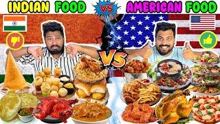 INDIAN STREET FOOD Vs AMERICAN STREET FOODINDIA Vs AMERICA FOOD WAR