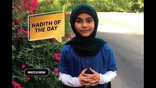 The Hadith of the day  |  Share and Subscribe | Monday Hadith | Islam | Sunnah | Prophets Teaching |