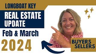 February & March longboat Key Real Estate Market Update and Current Buyer Secret