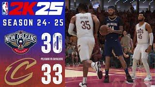 NEW ORLEANS PELICANS vs CLEVELAND CAVALIERS || SEASON 2024-2025 || NBA 2K25