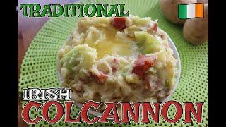 TRADITIONAL COLCANNON! TRADITIONAL IRISH DISH!