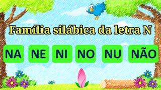 Família silábica da letra N - Alfabetização