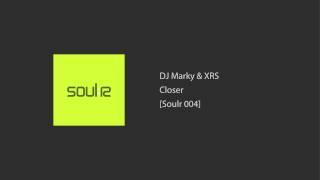 DJ Marky & XRS - Closer