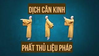 DỊCH CÂN KINH - PHẤT THỦ LIỆU PHÁP