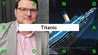 TITANIC MINUTU PO MINUTĚ. Kdyby narazil rovně, tak se nepotopí, konspirace o podvodu existují...