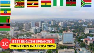 Top 10 best English   speaking Countries in Africa 2024