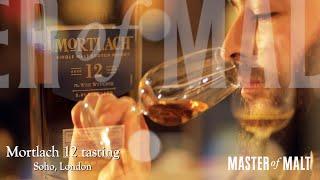 Mortlach 12 Year Old Tasting | Master Of Malt