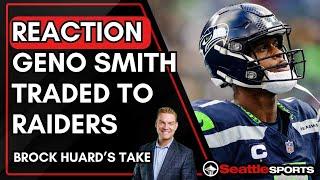 INSTANT REACTION: Geno Smith Traded to #Raiders - Brock Huard's Take | #SeattleSports