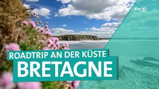 Frankreichs wilde Küste - Ein Roadtrip durch die Bretagne | ARD Reisen