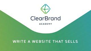 Write a Website That Sells (Using Storytelling) - ClearBrand Academy Podcast