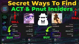 Secret Ways To Find ACT & Pnut Insiders & Copy Trade Them | How To Find Profitable Telegram Callers