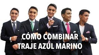 Cómo COMBINAR un traje AZUL MARINO – 5 formas INFALIBLES