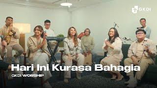 "KASIH YANG MEMPERSATUKAN (HARI INI KURASA BAHAGIA)" [COVER] | GKDI WORSHIP | Lagu Rohani