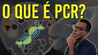 Teste de PCR EXPLICADO em apenas 8 minutos