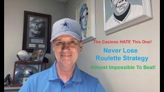 Never Lose Roulette Strategy- Almost Impossible To Beat This Strategy!